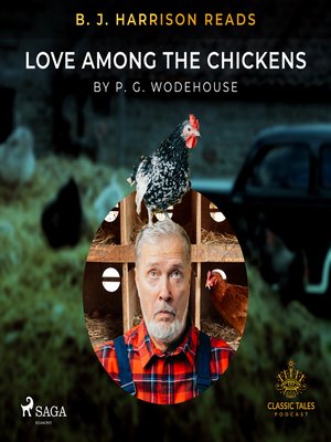 cover image of B. J. Harrison Reads Love Among the Chickens